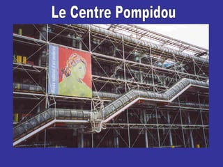 Le Centre Pompidou 