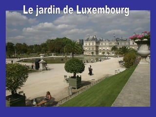 Le jardin de Luxembourg 