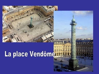 La place Vendôme 