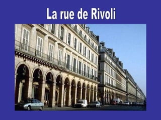 La rue de Rivoli 