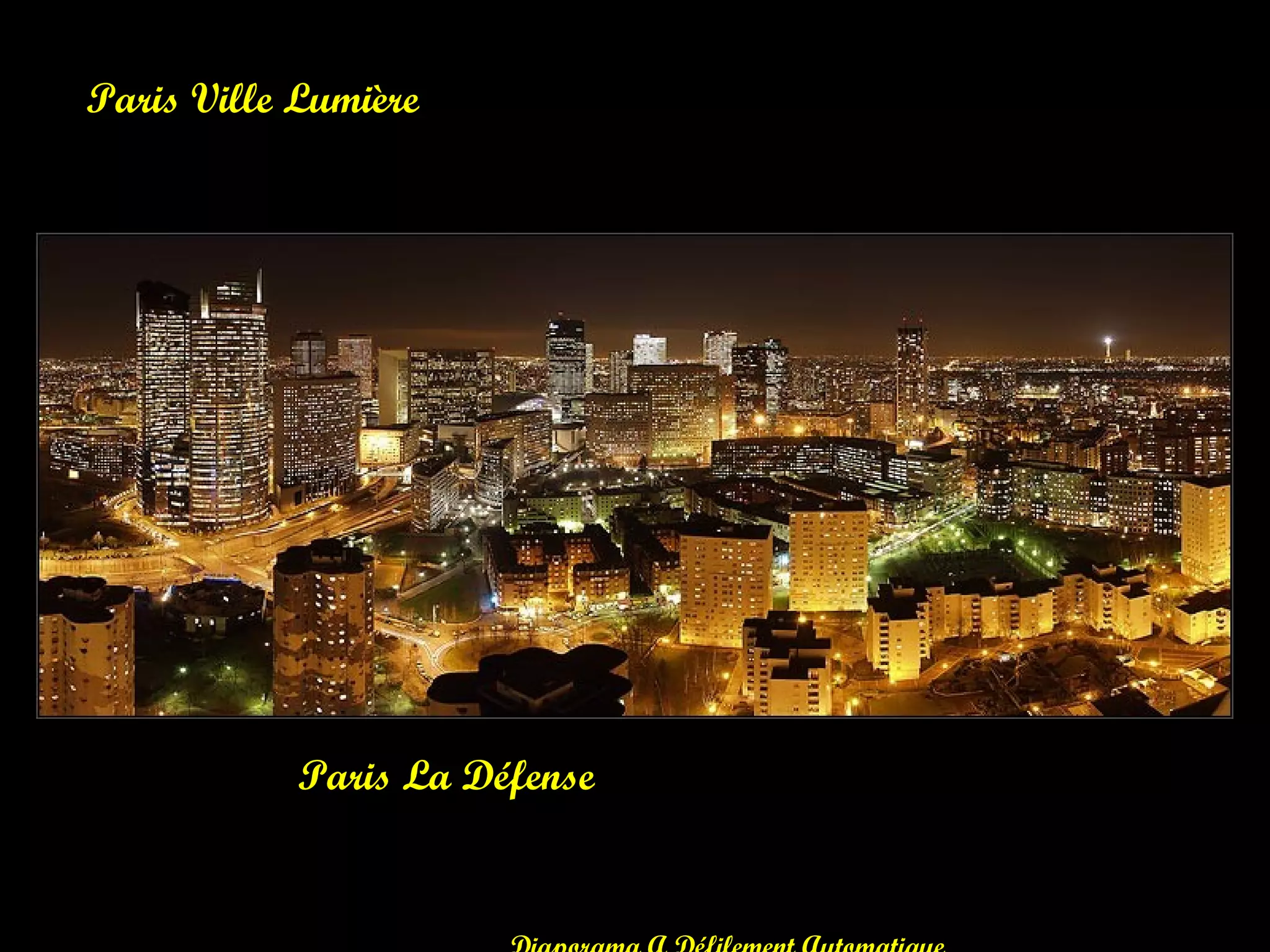 Paris La Défense Paris Ville Lumière Diaporama A Défilement Automatique