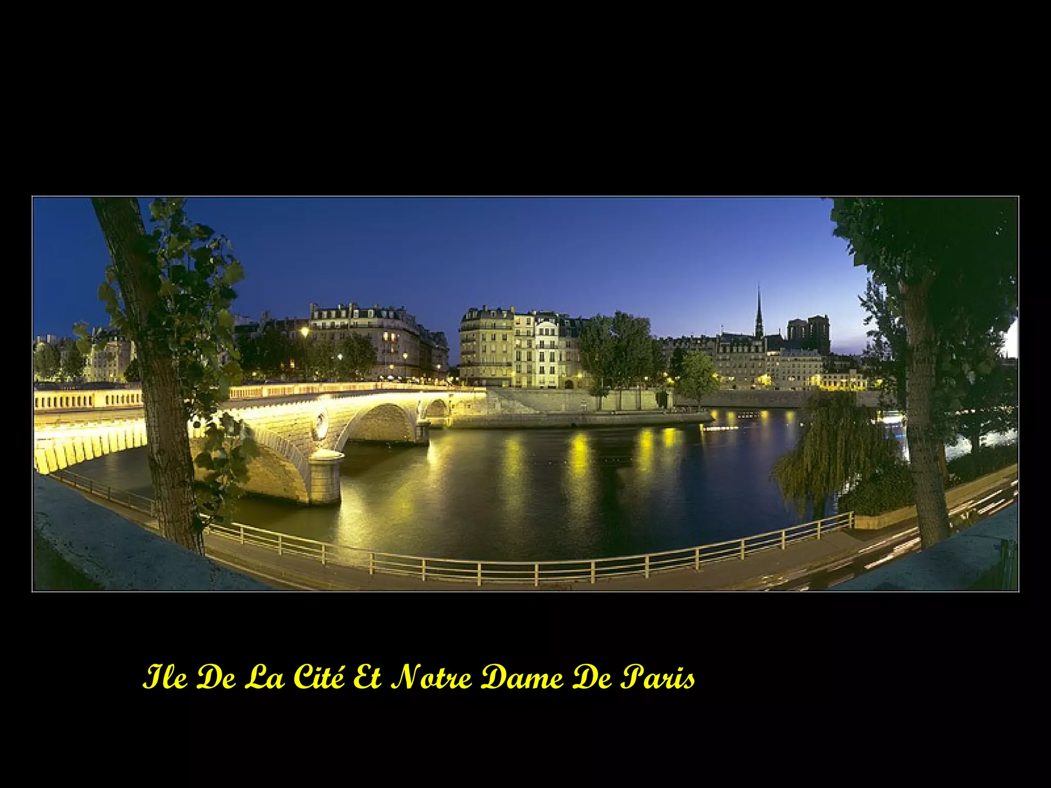 Ile De La Cité Et Notre Dame De Paris