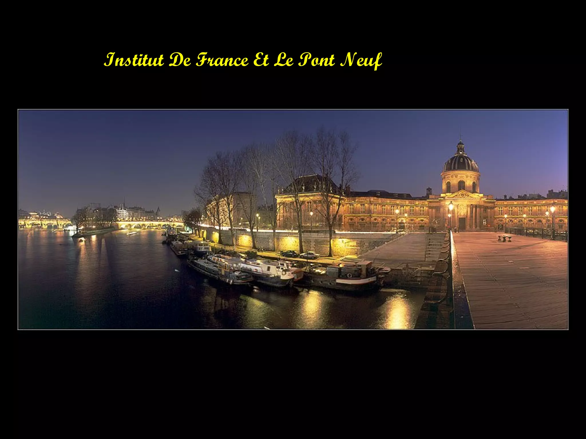 Institut De France Et Le Pont Neuf