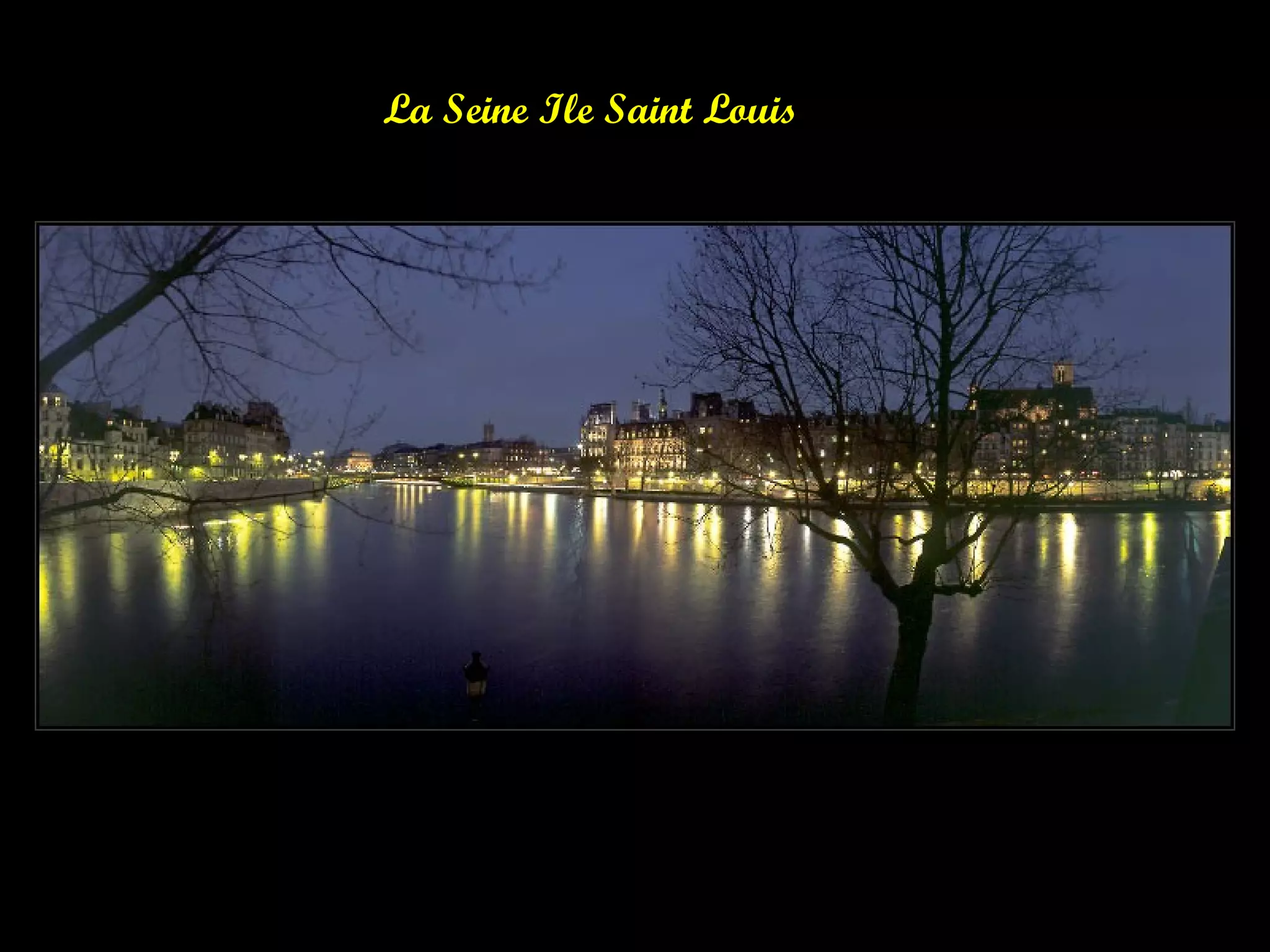 La Seine Ile Saint Louis