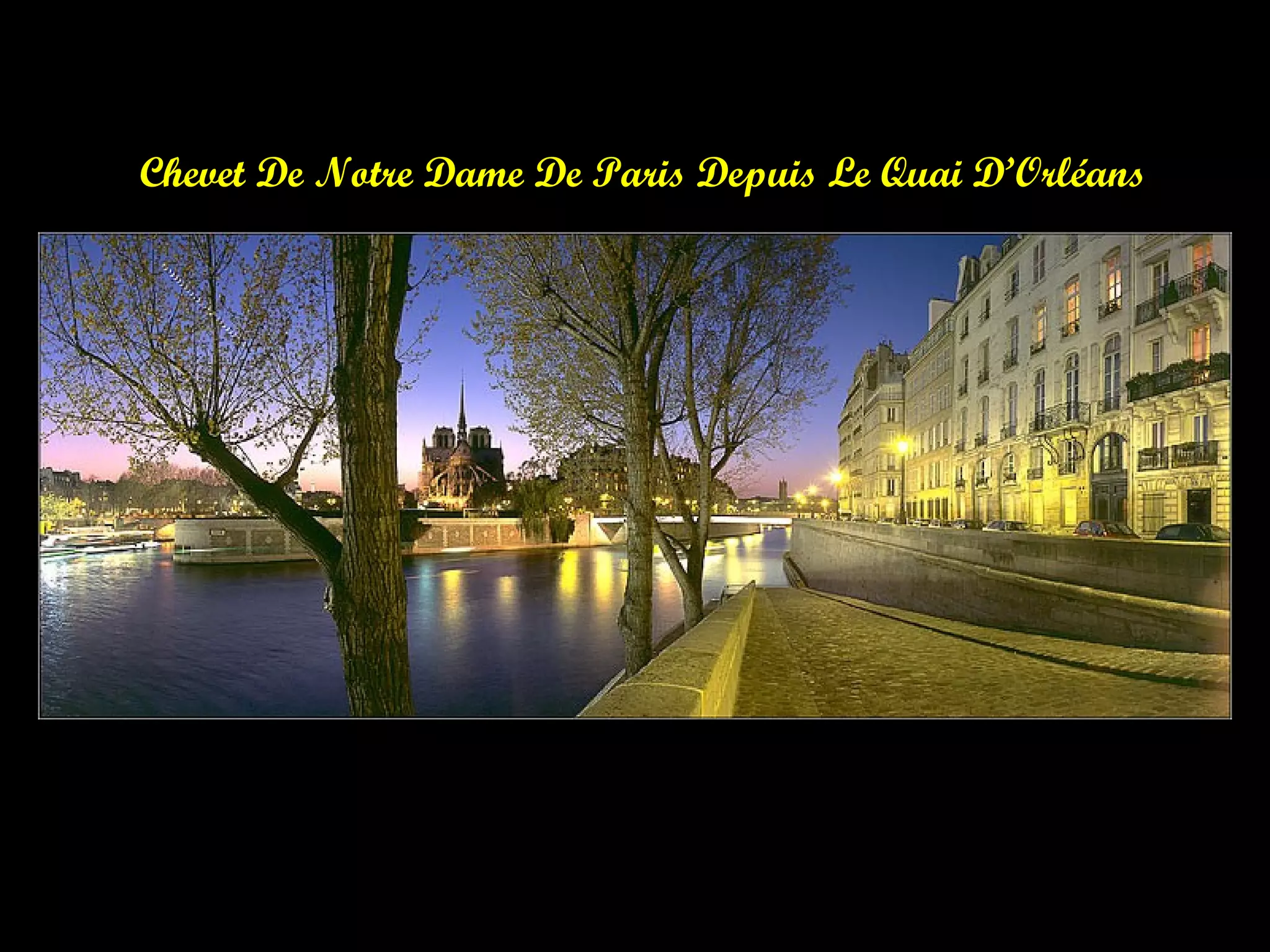 Chevet De Notre Dame De Paris Depuis Le Quai D’Orléans