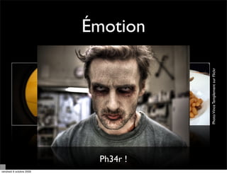 Émotion




                                     Photo:Vince Templement sur Flickr
                           Ph34r !
vendredi 9 octobre 2009
 