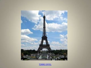 TORRE EIFFEL
 