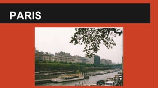PARIS
 