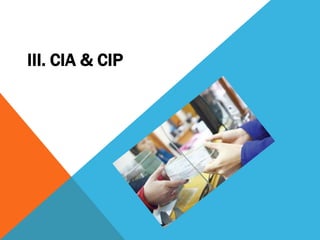III. CIA & CIP
 