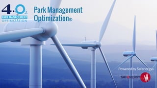 Park Management
Optimization®
Powered by Safenergy®
 