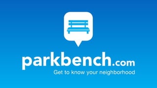 Parkbench Pitch Deck