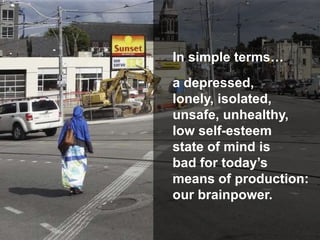 Why are our
expectations
for the park bench
changing ?
 