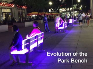 Evolution of the
Park Bench
photo:TyeFarrow
 