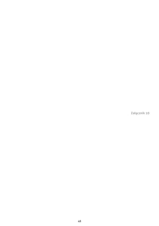 48
Załącznik 10
 