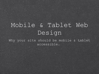 Mobile & Tablet Web Design ,[object Object]