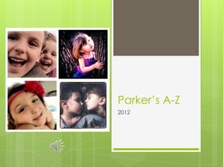 Parker’s A-Z
2012
 