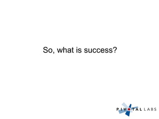 So, what is success? 