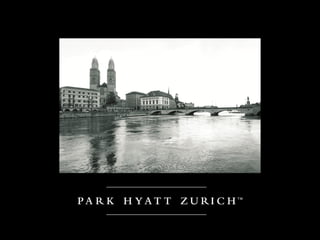 Park Hyatt Zurich - MICE Presentation 2015