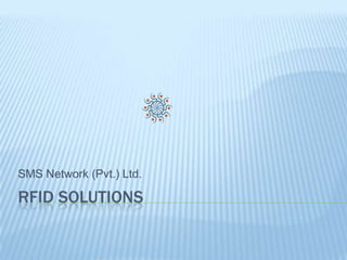 RFID Solutions SMS Network (Pvt.) Ltd. 
