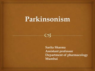Sarita Sharma
Assistant professor
Department of pharmacology
Mumbai
 