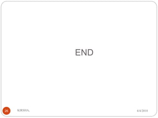 END
4/4/2018KIRSHA,26
 