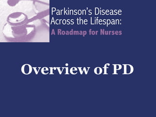 Overview of PD
 