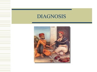 DIAGNOSIS 