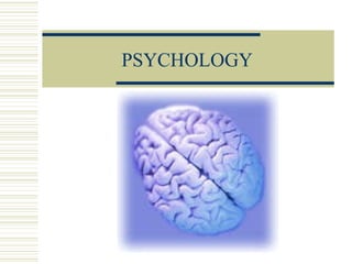 PSYCHOLOGY 