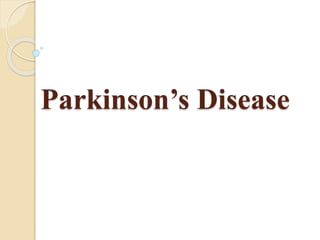 Parkinson’s Disease
 