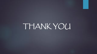 THANK YOU
 