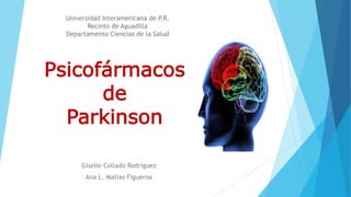 Psicofarmacos de Parkinson 