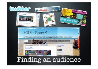 Finding an audience
10
 