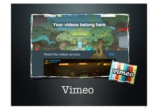 Vimeo
17
 