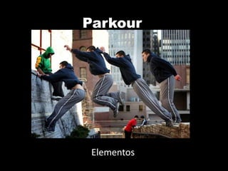 Parkour Elementos 