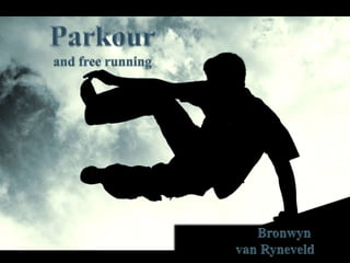 Parkour - School assignment - St Stithian's Girls College