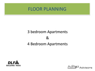 FLOOR PLANNING3 bedroom Apartments&                    4 Bedroom Apartments 