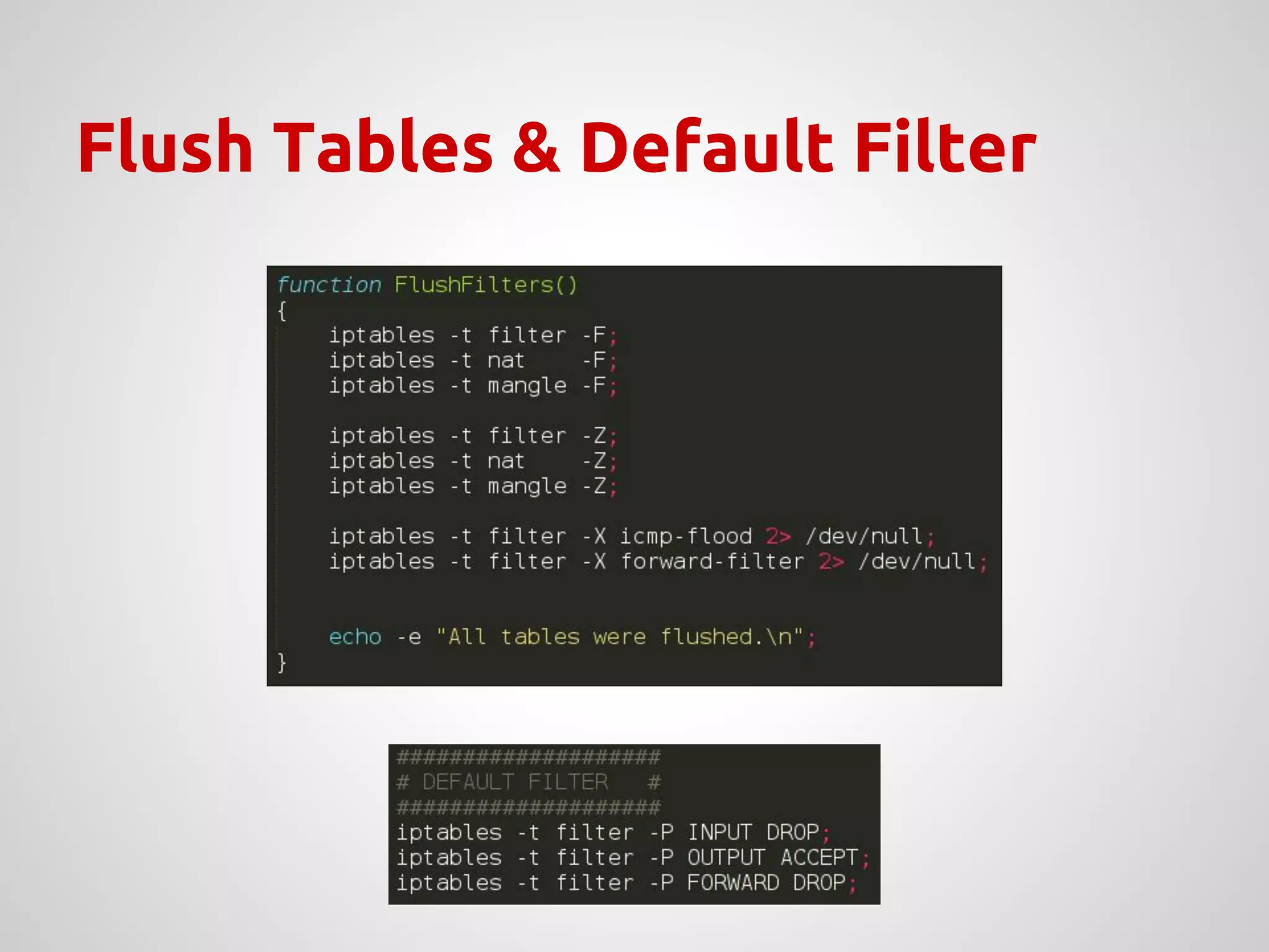 Flush Tables & Default Filter
 