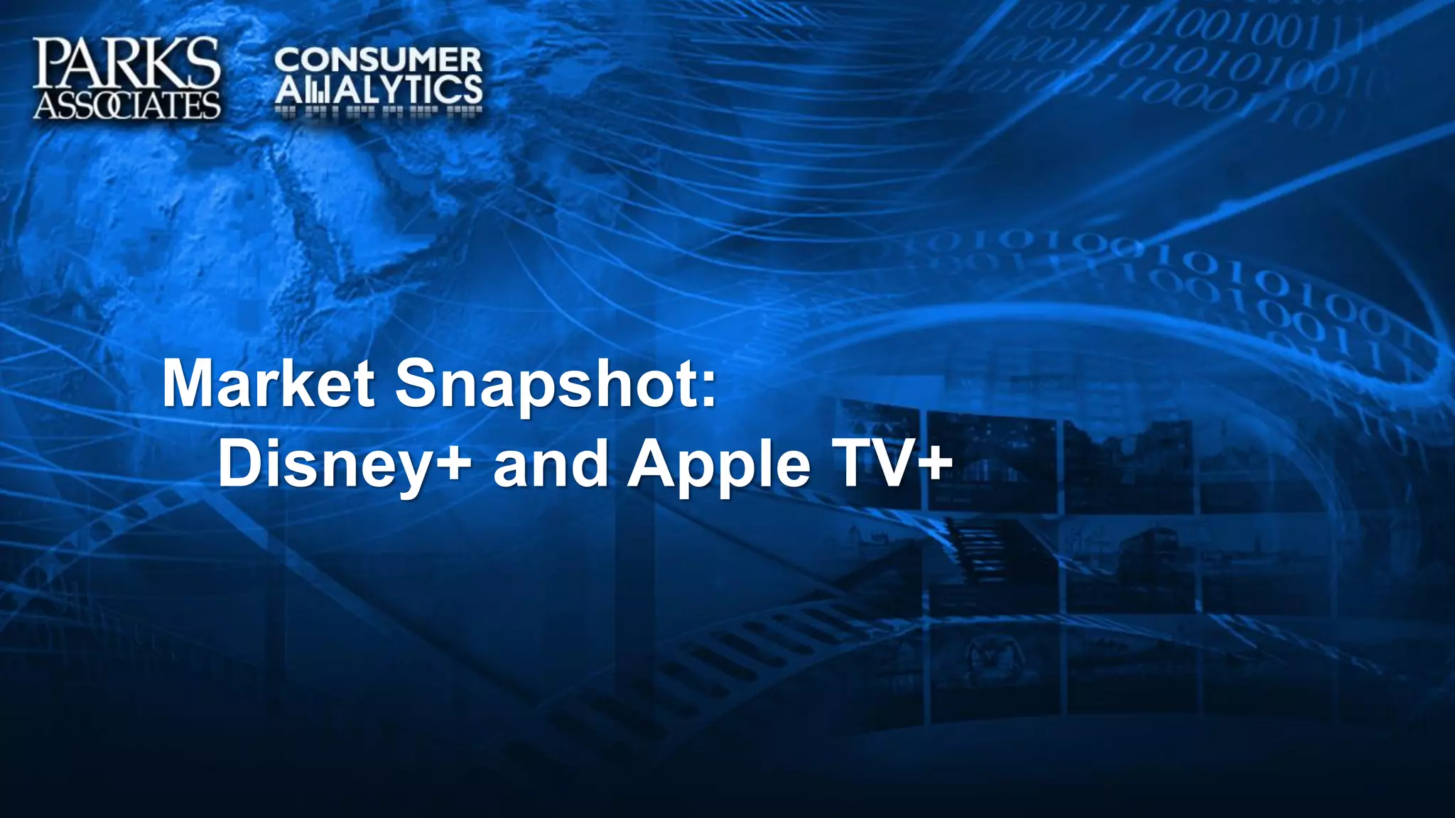 Parks Associates Market Snapshot Disney Apple TV | PDF