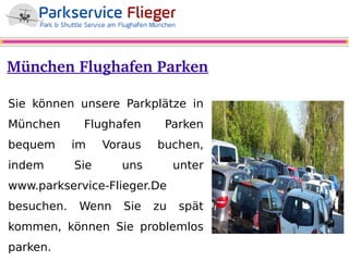 Parken Nähe Flughafen München