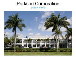 Parkson CorporationWater Campus 