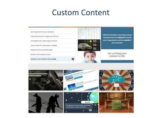 Custom Content
 