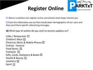 Benefits - Customer   You will know exactly how much you pay at the pay point machine       i.e. you will have enough change