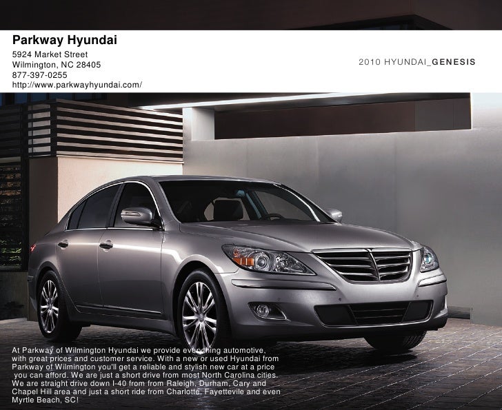 2010 Hyundai Genesis Brochure Parkway Hyundai Wilmington, NC