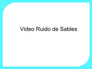 Video Ruido de Sables
 