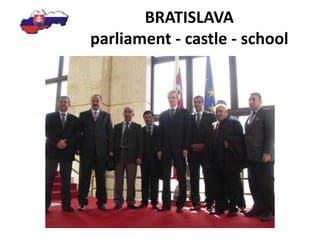 BRATISLAVAparliament - castle - school 