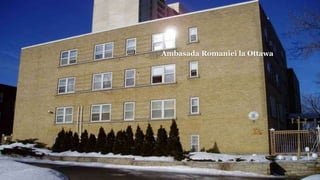 Ambasada Romaniei la Ottawa
 