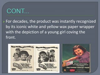 For decades, the product was instantly recognized
by its iconic white and yellow wax paper wrapper
with the depiction of a young girl coving the
front.
 