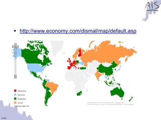 Group




         http://www.economy.com/dismal/map/default.asp




© AIS
 