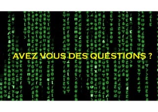 125
AVEZ VOUS DES QUESTIONS ?
 