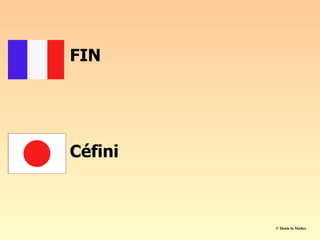 FIN Céfini © Denis la Malice 
